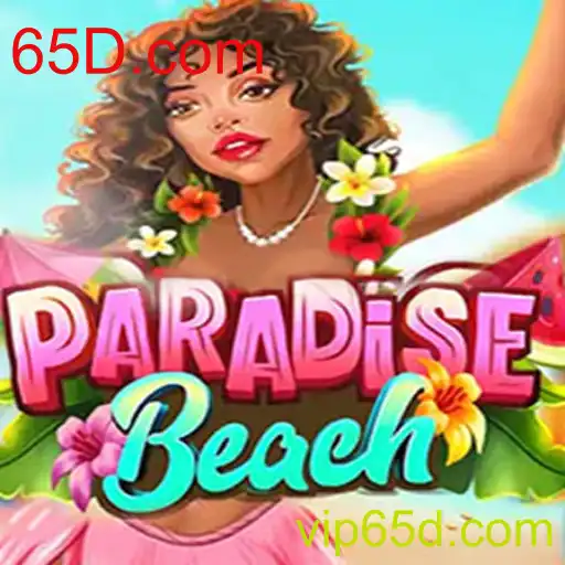 Descubra as Emoções de ParadiseBeach: O Novo Jogo Sensação de 65D.com
